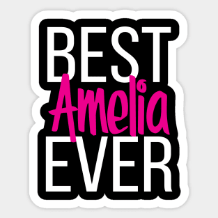 Best Amelia Ever Sticker